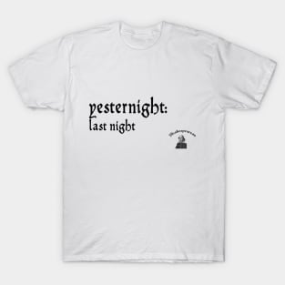 Yesternight T-Shirt